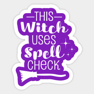 This Witch Uses Spell Check Sticker